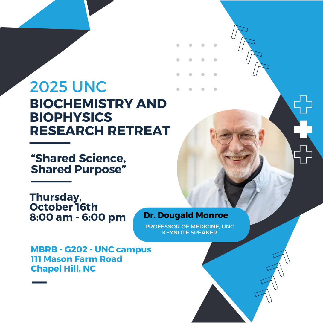 UNC_BCBP's tweet image. 🎉 Just 2 weeks to go! UNC Biochemistry &amp;amp; Biophysics Research Retreat is almost here.
Our theme is “Shared Science, Shared Purpose.”
We’re thrilled to welcome keynote speaker Dr. Donald Monroe, Professor of Medicine at UNC-Chapel Hill!
#UNCResearch #Biochemistry #SharedPurpose