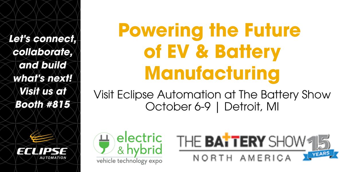 eclipseautomate's tweet image. Headed to #TheBatteryShow in Detroit next week?📍 Make booth 815 your first stop!
#EclipseAutomation will be there Oct 6–9. We're ready to answer your questions &amp; explore your EV + battery project goals. Ready to build what's next?
#EVManufacturing #SmartManufacturing
