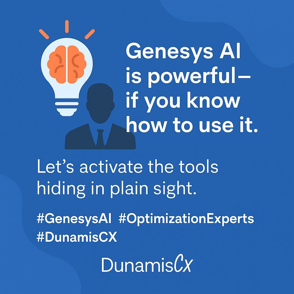 GetDunamis's tweet image. Genesys AI is powerful—if you know how to use it.
Let’s activate the tools hiding in plain sight.
#GenesysAI #OptimizationExperts #DunamisCX