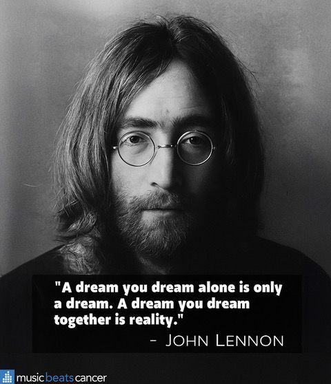 "A dream you dream alone is only a dream. A dream you dream together is reality." – John Lennon

Cancer can feel isolating, but united—patients, caregivers, researchers—we turn hope into progress. Together, we can change the future. 

#MusicBeatsCancer