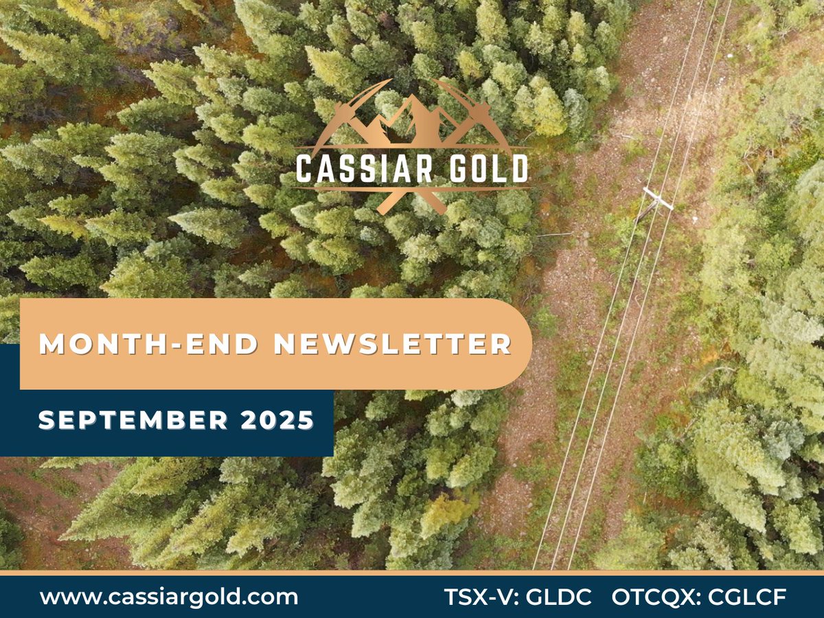 CassiarGold's tweet photo. Our September 2025 Cassiar Gold Month-End Newsletter is out now! Follow the link below for a recap of all recent updates, events and activities!📝

🔗Find it here: https://t.co/tSNdOA433W

$GLDC.V $CGLCF https://t.co/QEdoVNpJAU