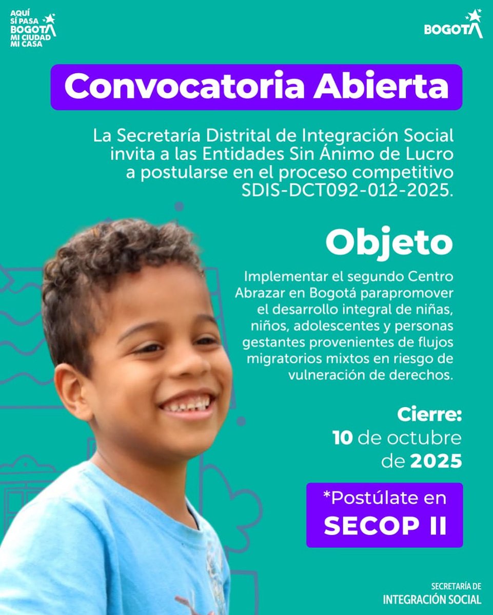 📢 ¡Convocatoria abierta!

La <a href="/integracionbta/">Secretaría Distrital de Integración Social</a> invita a las Entidades Sin Ánimo de Lucro (ESAL) a postularse para implementar el 2° Centro Abrazar en Bogotá 💛.

👧👦 Espacio de cuidado e inclusión para niñas, niños y personas gestantes migrantes.

📅 Hasta el 10 de octubre de