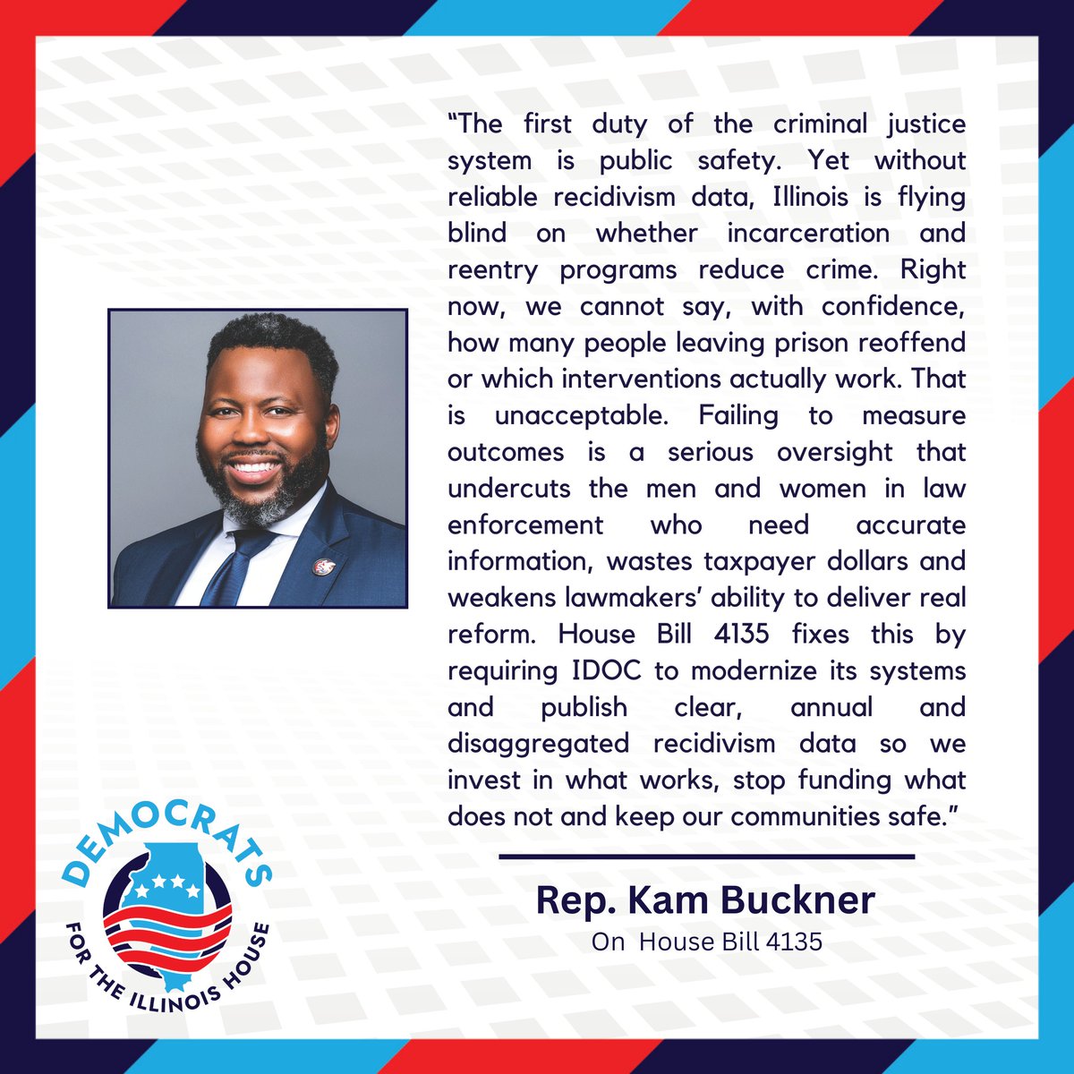 Rep. Buckner is taking action: Introducing legislation to track recidivism data and strengthen oversight at IDOC so we can build safer, more accountable communities.