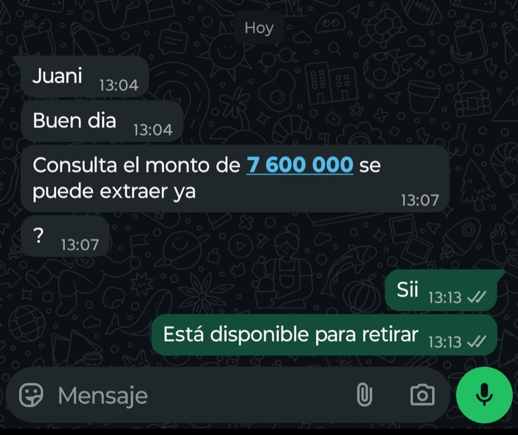 7 millones 600 mil pesos retira hoy un cliente, todo ganancia