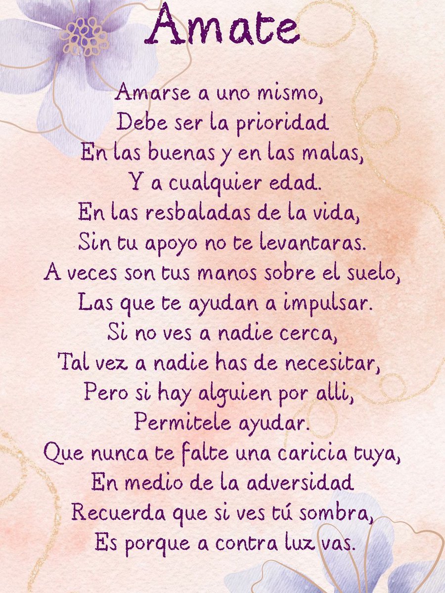 osma10's tweet photo. Amarse a uno mismo,
Debe ser la prioridad
En las buenas y en las malas,
Y a cualquier edad.
En las resbaladas de la vida,
Sin tu apoyo no te levantaras.
A veces son tus manos sobre el suelo,
Las que te ayudan a impulsar.

#Ámate
#motivacionpersonal
#Poemas_cosastiernas 
#poemas https://t.co/U0Ir1fXGq2