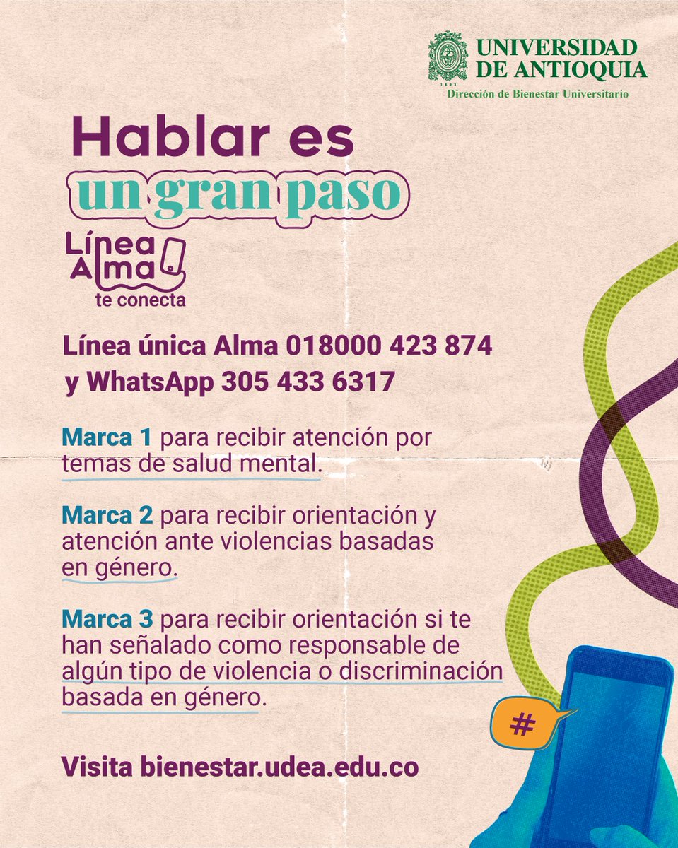 💚Línea Alma, el nuevo servicio de teleorientación permanente de la UdeA.

📲Es un servicio gratuito telefónico 24/7 para atención en salud mental y orientación en casos de Violencias Basadas en Género.

☎️Línea Alma te conecta con tu bienestar: bit.ly/LineaAlma