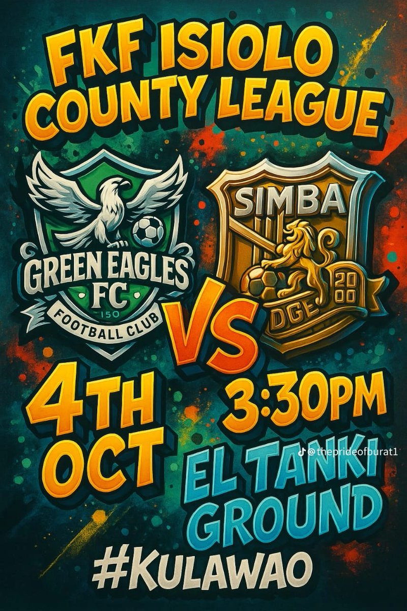 AG_Guyo's tweet photo. Isiolo County Local Derby🔥

Green Eagles FC  vs Simba Bridge FC .
Tomorrow at Estadio El-Tanki.

It’s a  top of the table clash.

Come out and support your local teams. https://t.co/K515QmlQ1h