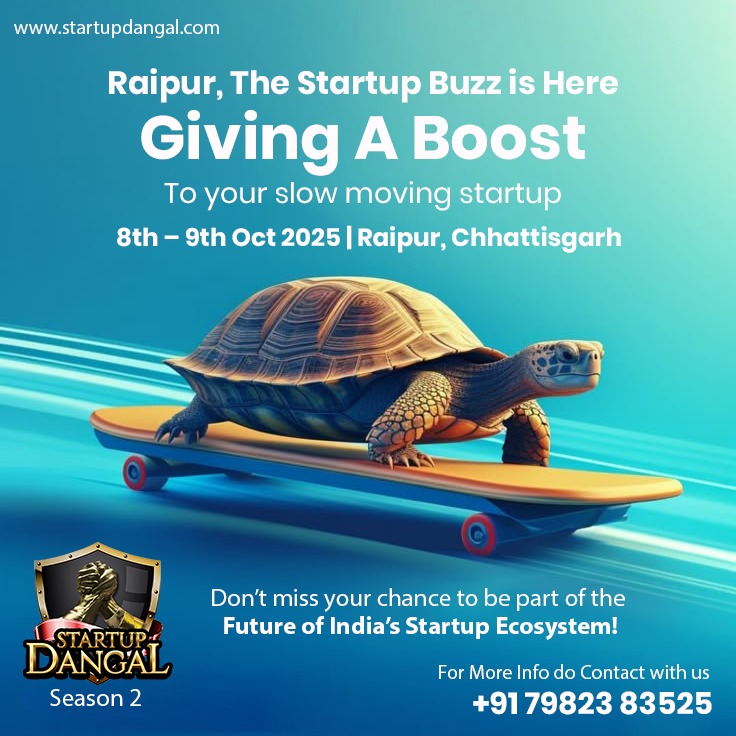 Raipur, The Startup Buzz is Here!
Live demos | Startup battles | Networking 
Raipur, Chhattisgarh
8–9 Oct 2025
Be part of India’s Startup Future!
 startupdangal.com |  +91 79823 83525

#StartupDangal #RaipurRoadshow #ChhattisgarhStartups #Entrepreneurship