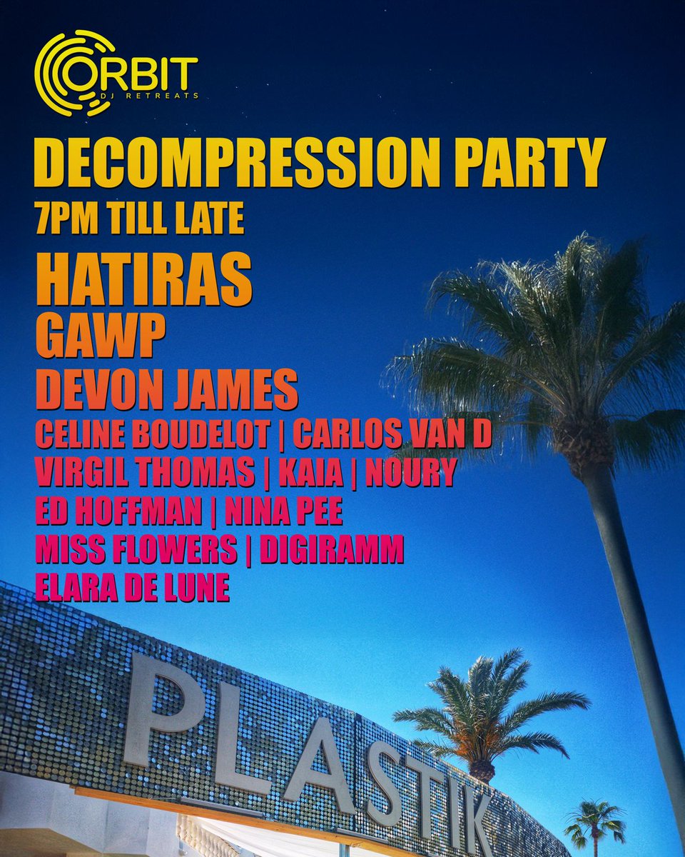 hatiras's tweet image. Tonight in Ibiza! It&apos;s the @OrbitDJRetreats party featuring @hatiras @Gawpmusic @_devonjames Virgil Thomas @CelineBoudelot + friends!