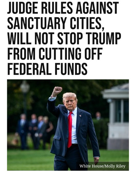 Donald Trump walking outdoors on grass, wearing a dark suit and red tie, raising his right fist. A White House building and trees are visible in the background. A watermark reads "White House/Molly Riley." Text overlay states "JUDGE RULES AGAINST SANCTUARY CITIES, WILL NOT STOP TRUMP FROM CUTTING OFF FEDERAL FUNDS."