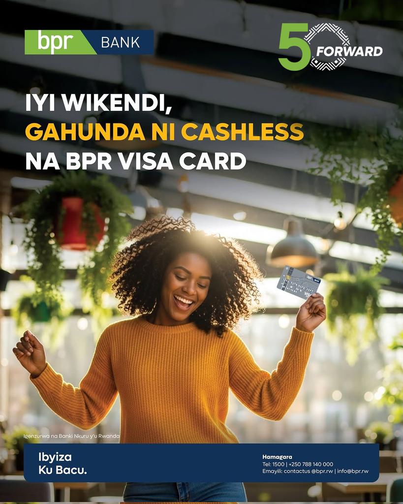BPRbankrw's tweet photo. Wikendi yahumuye! 
Gahunda ntayindi ni cashless na #BPRVisaCard. 

Wifuza iyawe, sura ishami ryacu rikwegereye. 

#50Turakomeje
#IbyizaKuBacu https://t.co/ZuGpfFnjVw