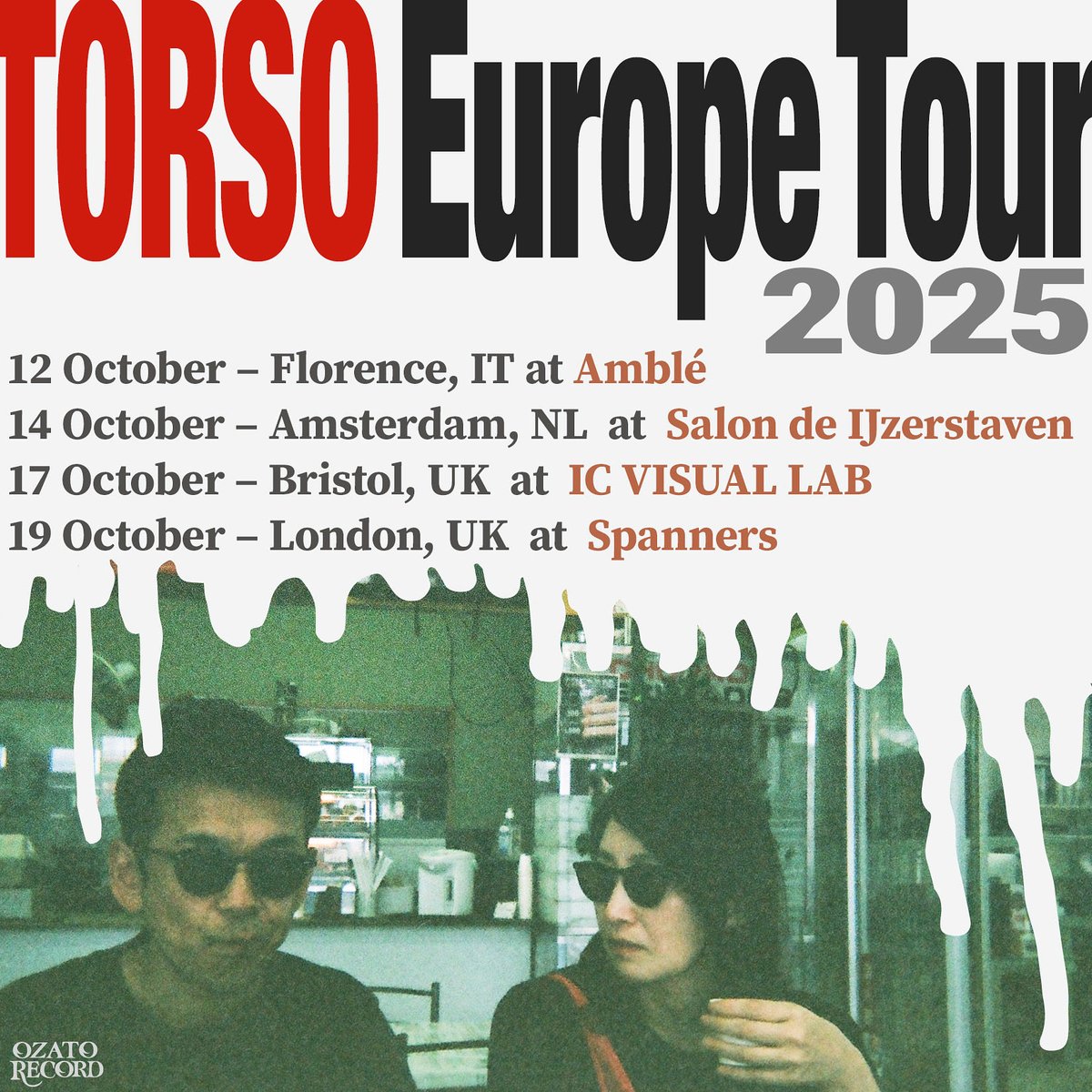 TORSO_OZATO's tweet photo. TORSO Europe Tour 2025 https://t.co/xWp4SIA4PM