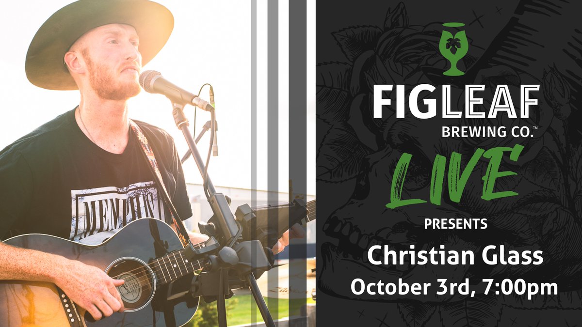 Tonight at FigLeaf! Come experience Christian Glass perform while enjoying a crisp brew, a hard libation, and the best bites in town.