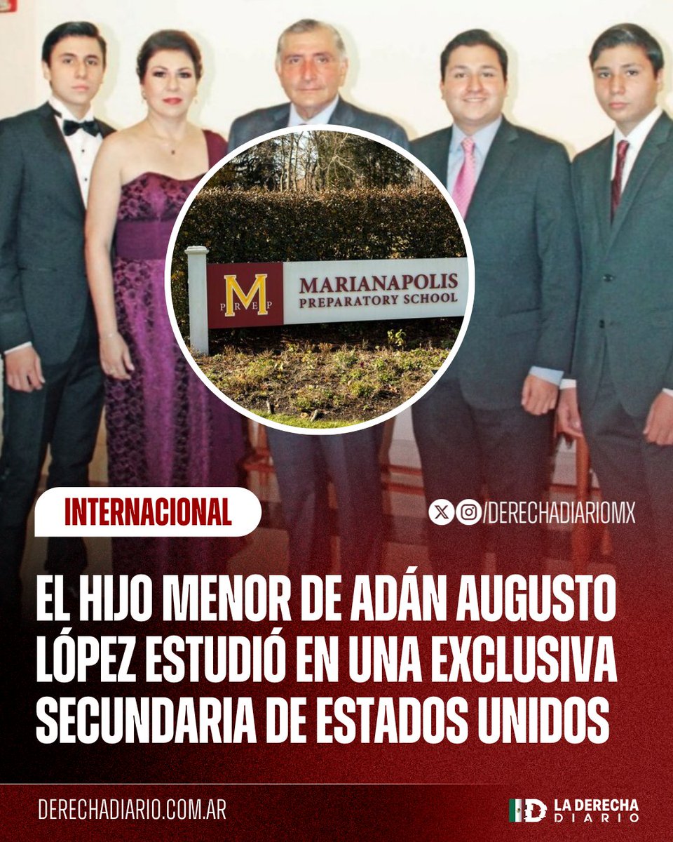 🚨🇲🇽🇺🇸 | CONNECTICUT PARA ELLOS, BIENESTAR PARA TÍ: El hijo menor del senador morenista Adán Augusto López estudió en la secundaria Marianapolis de Connecticut en Estados Unidos, donde la cuota anual es de casi medio millón de pesos.