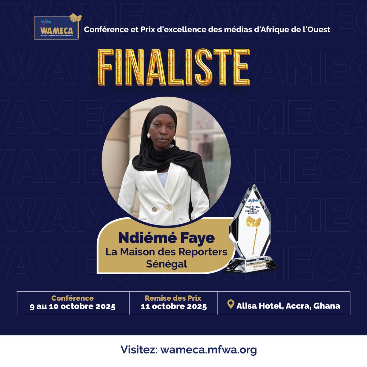 Félicitations à Ndiémé Faye de La Maison des Reporters (Sénégal) pour sa place parmi les finalistes des #WAMECA2025 ! <a href="/NdimFAYE5/">Ndiémé Faye🇸🇳</a> 

#WAMECA #Senegal