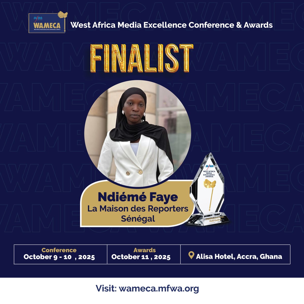 Congratulations to Ndiémé Faye of La Maison des Reporters from Sénégal for earning a spot among the #WAMECA2025 finalists! <a href="/NdimFAYE5/">Ndiémé Faye🇸🇳</a> 

#WAMECA #Senegal