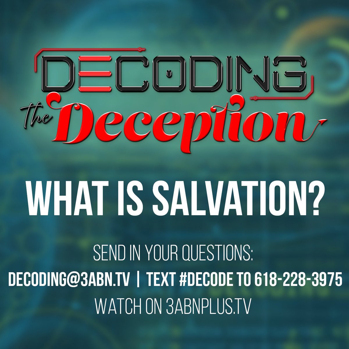 3abn's tweet image. 📖 Decoding the Deception continues tonight at 7p! 🌟
Pastor John Lomacang will answer YOUR questions live—
like: ❓ What is Salvation?
👉 Send yours now: Decoding@3ABN.tv or text #decoding to 618-228-3975
#DecodingTheDeception #3ABN #BibleStudy