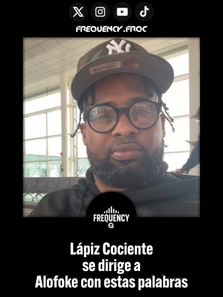 frequencyfrqc's tweet photo. 🔥 El Lápiz Conciente no se quedó callado y le respondió directo a Santiago Matías tras sus declaraciones recientes.

#LapizConciente #SantiagoMatias #Alofoke #RapDominicano #RD #Polémica #Urbano https://t.co/Ei3FCOxlgd
