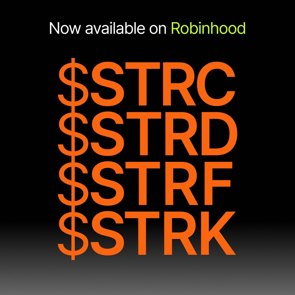 You can now find all four of our digital credit instruments on Robinhood. $STRC $STRD $STRF $STRK