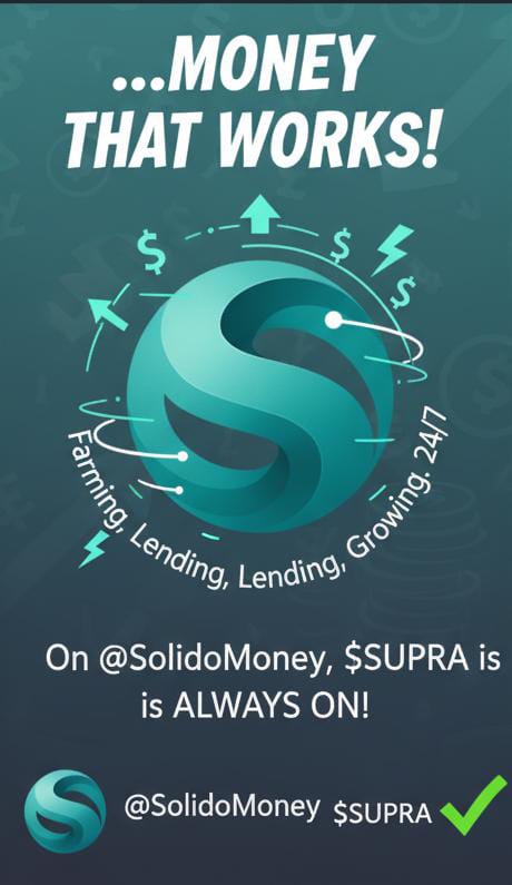 DefiHawkX's tweet photo. Money that sleeps… stays broke. 🛌💤
But on @SolidoMoney, $SUPRA works 24/7 — farming, lending, growing.
No idle funds here, only financial motion! ⚡💸
#AutoFi #DeFi #Solido #SUPRA #CryptoThatWorks https://t.co/z2z4Kkq5B8