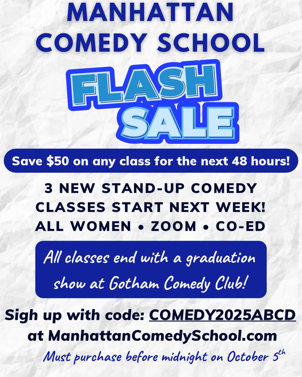 ManhattanComedy's tweet photo. 48hr FLASH SALE!!! Save $50 on any of our classes at https://t.co/0uOfau5UHJ https://t.co/N4X41gEsMH