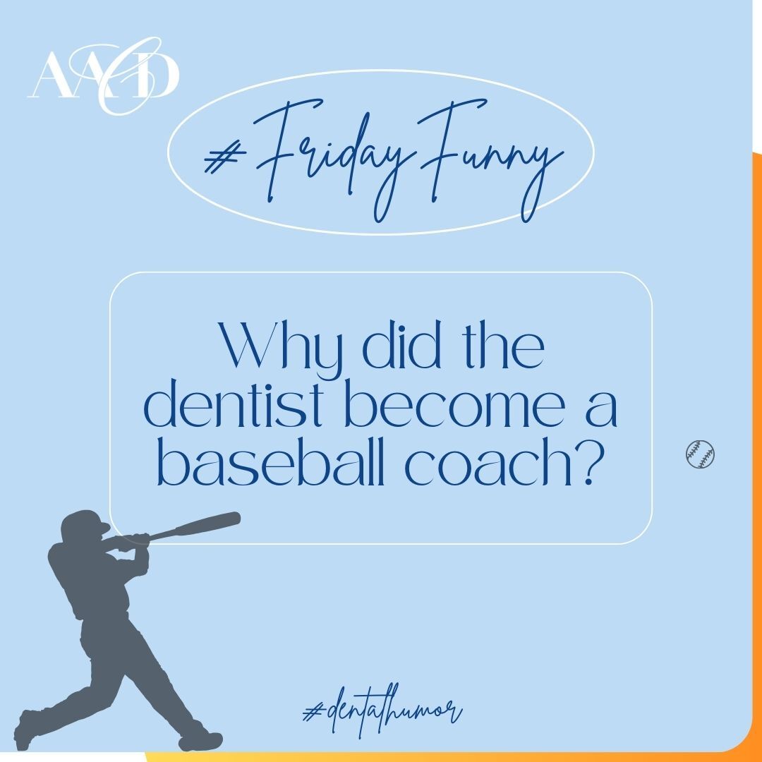 TheAACD's tweet image. #FridayFunny
#DentalHumor
Why did the dentist become a baseball coach?
They knew the drill!