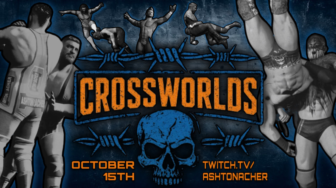 AshtonAcher's tweet image. OCTOBER 15TH. CROSSWORLDS.

MATCH CARD TBA.

twitch.tv/AshtonAcher