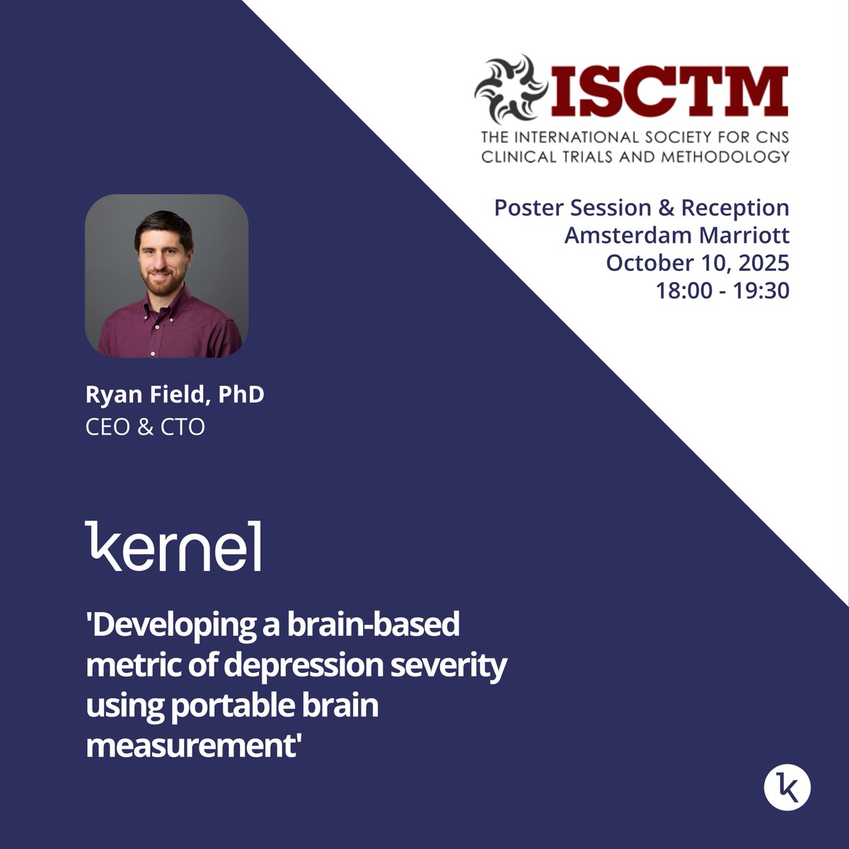 KernelCo's tweet image. It&apos;s officially fall and Kernel is on the move! First stop: Amsterdam for the @isctm Autumn Conference.

You can find @RyanMField at the poster session &amp;amp; reception on Oct. 10 from 6:00 - 7:30 p.m. presenting our latest work on #depression severity monitoring in #clinicaltrials.