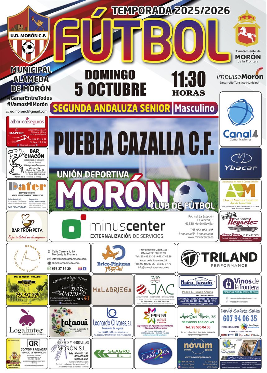 𝐓𝐄𝐌𝐏𝐎𝐑𝐀𝐃𝐀 𝟐𝟎𝟐𝟓/𝟐𝟎𝟐𝟔

JORNADA 3 - Senior Masculino

🆚 <a href="/PueblaCazallaCF/">Puebla de Cazalla CF</a> 

📆Domingo 5 de octubre
⌚️11:30 horas
🏠Municipal Alameda, Morón de la Frontera

🏆#SegundaAndaluzaSeniorMasculino

❤️🤍💙

#LuchaPorTusColores #VamosMiMorón