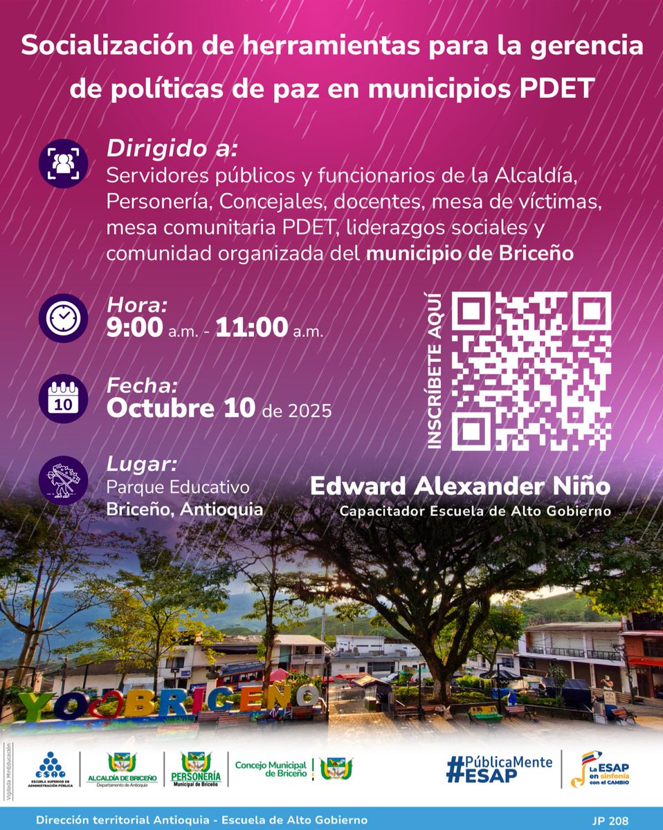 La ESAP, en alianza con la Alcaldía, el Concejo y la Personería de Briceño (Antioquia), invita a servidores públicos, concejales, docentes, líderes sociales y comunidad organizada a la socialización de herramientas para la gerencia de políticas públicas de paz en municipios PDET