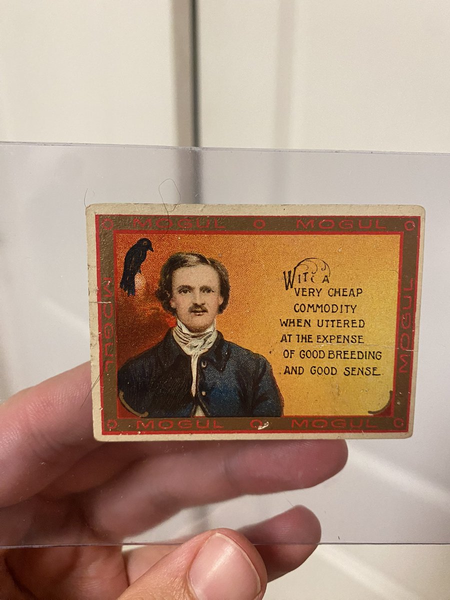 In honor of October, enjoy this 1910s T112 Tobacco Mogul Toast card of Edgar Allan Poe! 

Im 99% sure this is not a Poe quote, but it’s still a cool card! Little venture outside my Steelers cards!