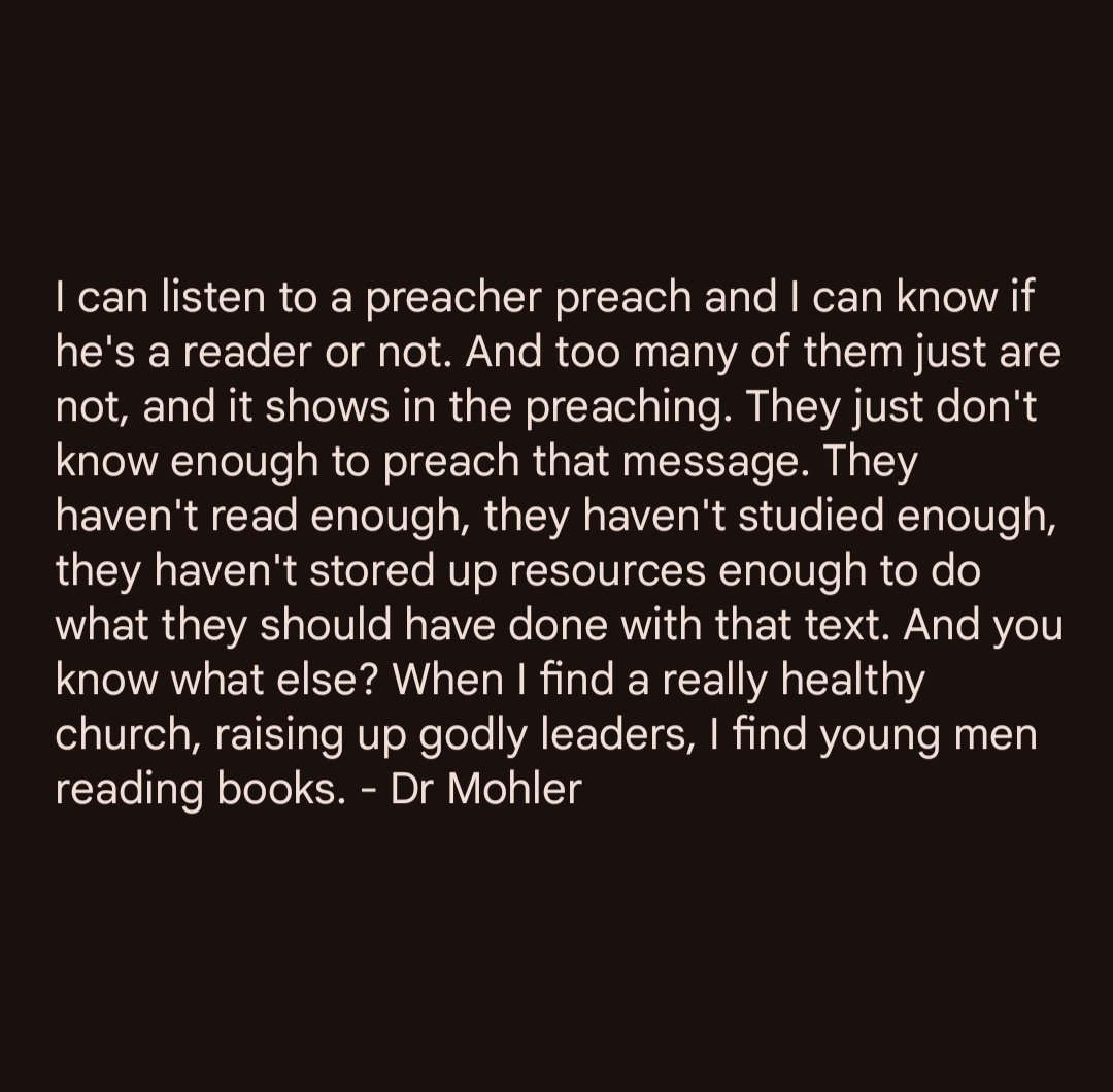 jaychaynes's tweet photo. When I find a really healthy Church, raising that godly leaders, I find young men reading books. - Dr. Mohler https://t.co/tsF7iEhAOV
