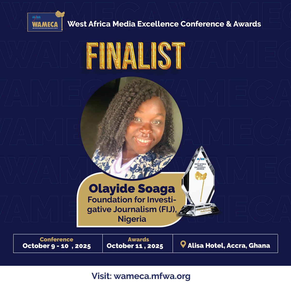 TheMFWA's tweet photo. Congratulations to Olayide Soaga of Foundation for Investigative Journalism (FIJ) from Nigeria for earning a spot among the #WAMECA2025 finalists! @OlayideO_Soaga
#WAMECA #Nigeria https://t.co/61v60NLK2V