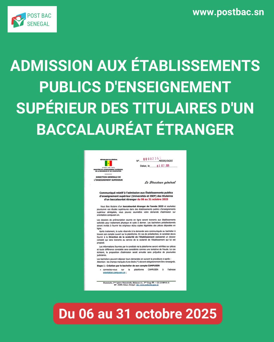 Postbacsenegal's tweet photo. Communiqué relatif à l'admission aux Établissements publics d'enseignement supérieur (Universités et ISEP) des titulaires d'un baccalauréat étranger du 06 au 31 octobre 2025
#postbacsenegal https://t.co/RCe4zkGDWG