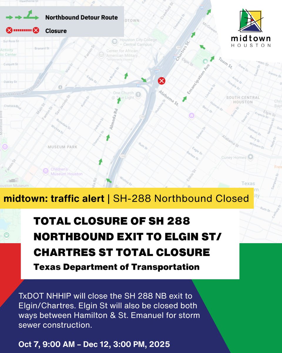 midtownHOU's tweet photo. 🚧 Traffic alert (TxDOT NHHIP): Elgin St fully closed between Hamilton &amp; St Emanuel + SH 288 NB exit to Elgin/Chartres closed. ⏰ Oct 7, 9am–Dec 12, 3pm (2025). Storm-sewer work. Detours: WB Hutchins→Tuam→Chenevert; EB Chenevert→Tuam→Emancipation. #MidtownHou https://t.co/seVqEPpFRy