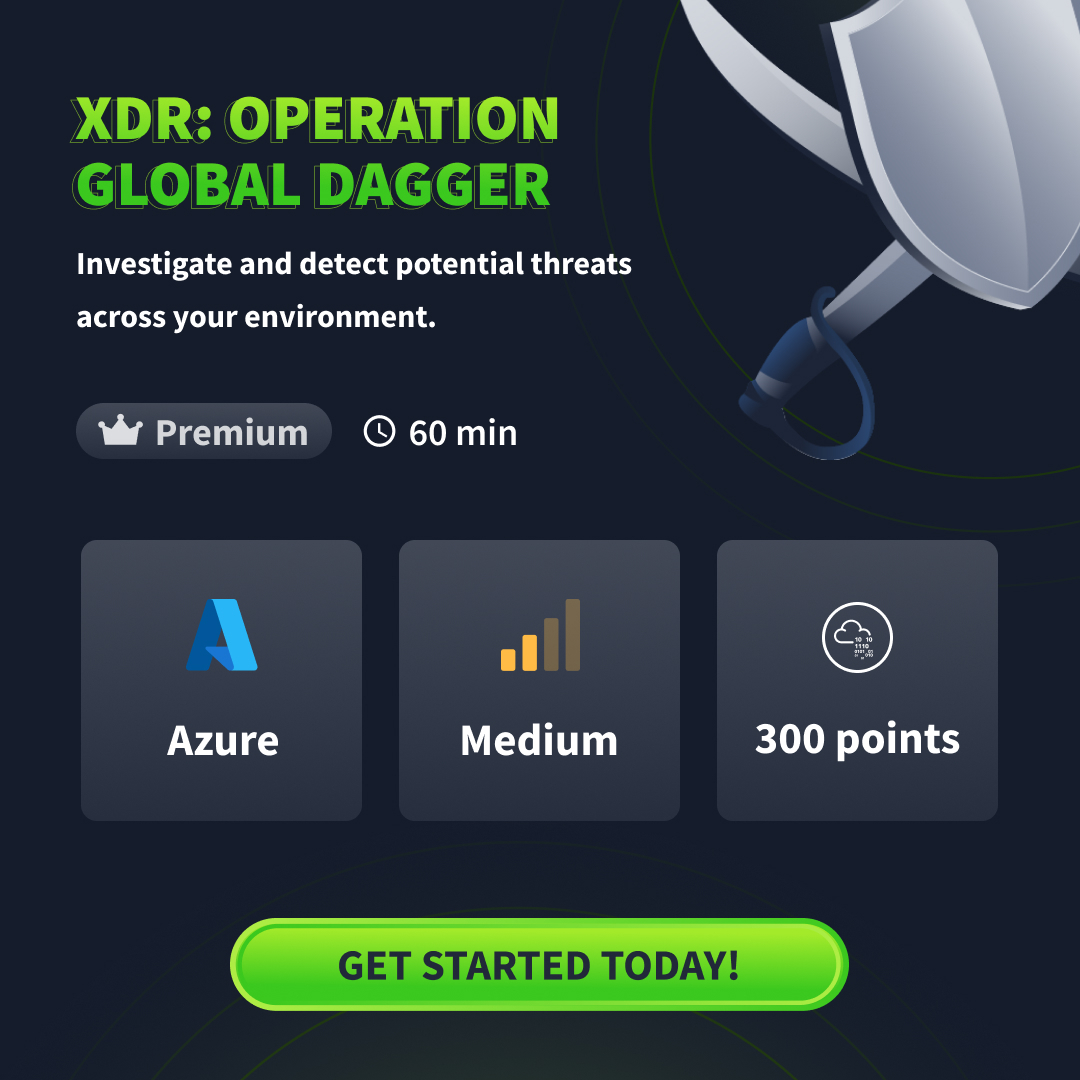 RealTryHackMe's tweet image. Your challenge awaits you...😎
Welcome to XDR: OPERATION GLOBAL DAGGER 🛡️
Investigate and detect potential threats across your environment.
Are you ready to detect potential threats? Dive in ➡️ tryhackme.com/room/xdroperat…