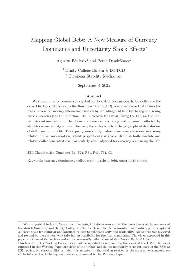 Food for thought!

"Mapping Global Debt: A New Measure of Currency Dominance and Uncertainty Shock Effects" by Agustín Bénétrix and Beren Demirölmez.

"We study currency dominance in global portfolio debt, focusing on the US dollar and the euro. Our key contribution is the