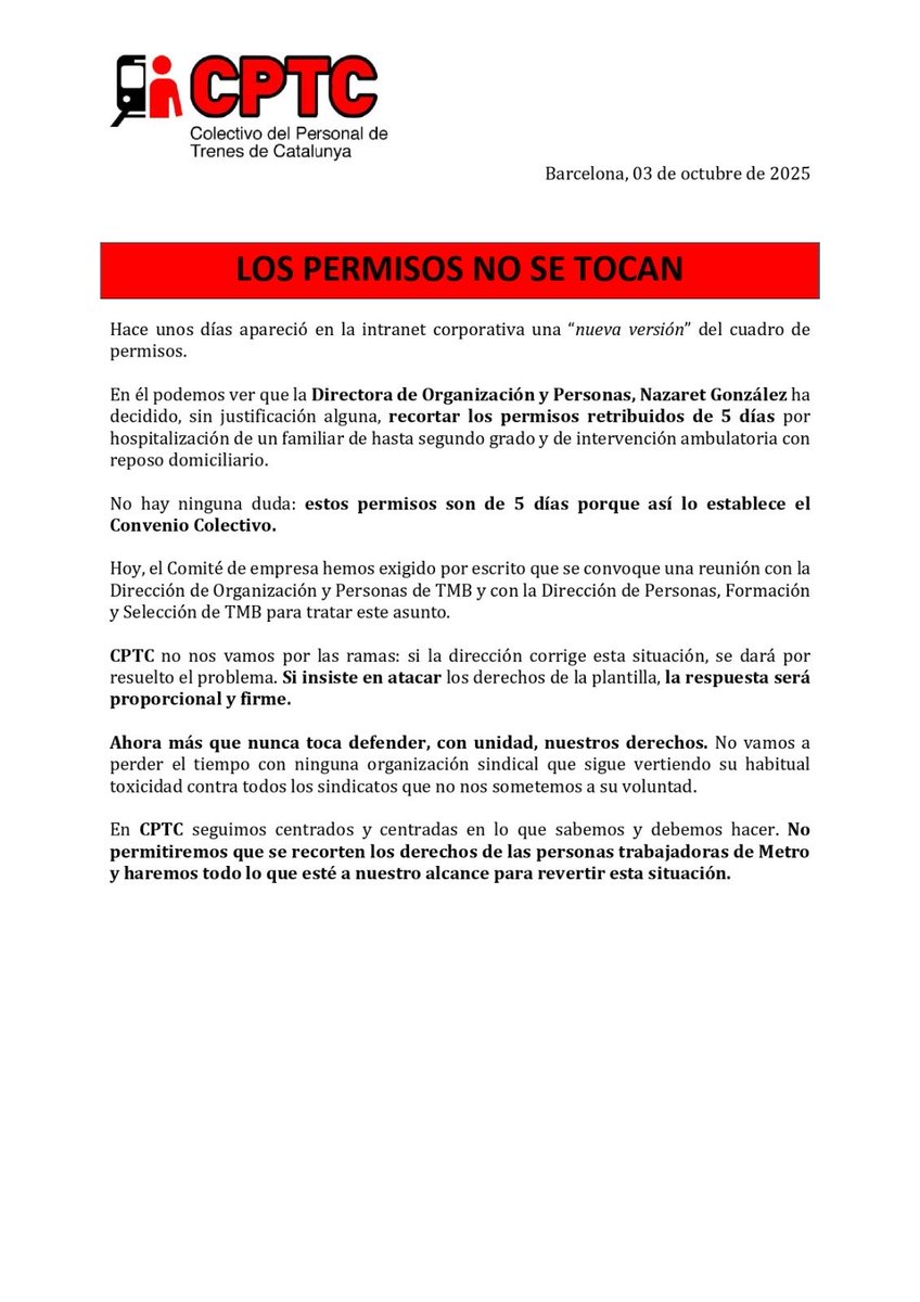 🔴 LOS PERMISOS NO SE TOCAN 🔴

La dirección de #TMB quiere robarnos días de permiso retribuido por hospitalización de un familiar hasta 2* grado y de intervención ambulatoria con reposo domiciliario. 

Si no rectifican, habrá respuesta. 💪✊

#metrobcn