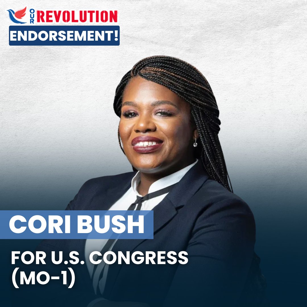 OurRevolution's tweet image. ✊ Our Revolution is proud to endorse @CoriBush in her campaign to take back Missouri’s 1st Congressional District!

A nurse, pastor, and activist from Ferguson, Cori has always fought for working people — championing Medicare for All, student debt cancellation, and climate…