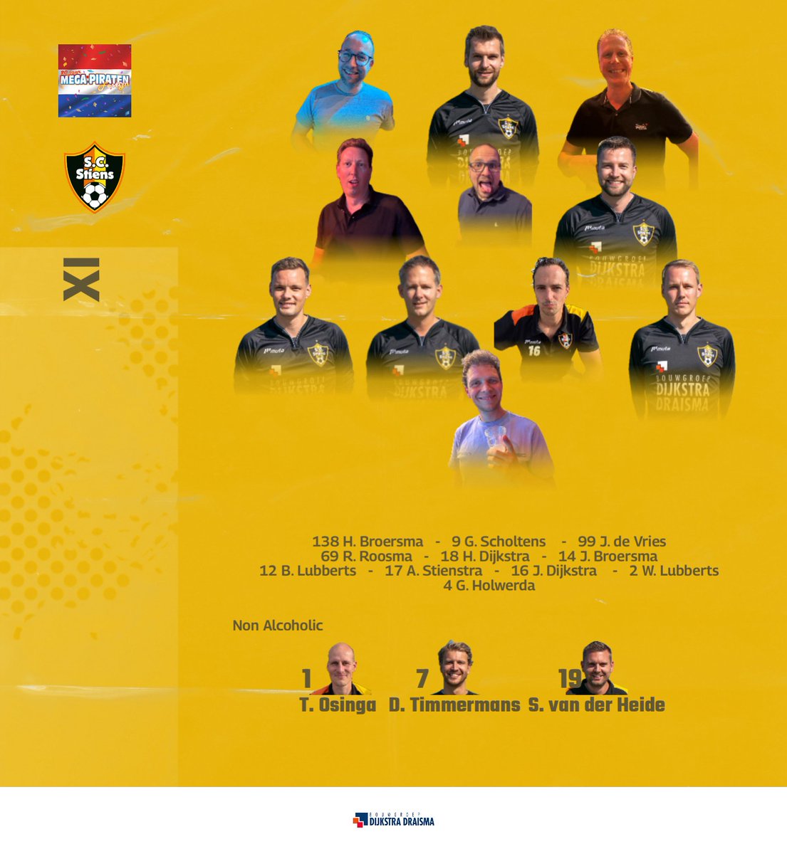 Opstelling der Lage Landen.. #megapiratenfestijn #utvierde #scstiens