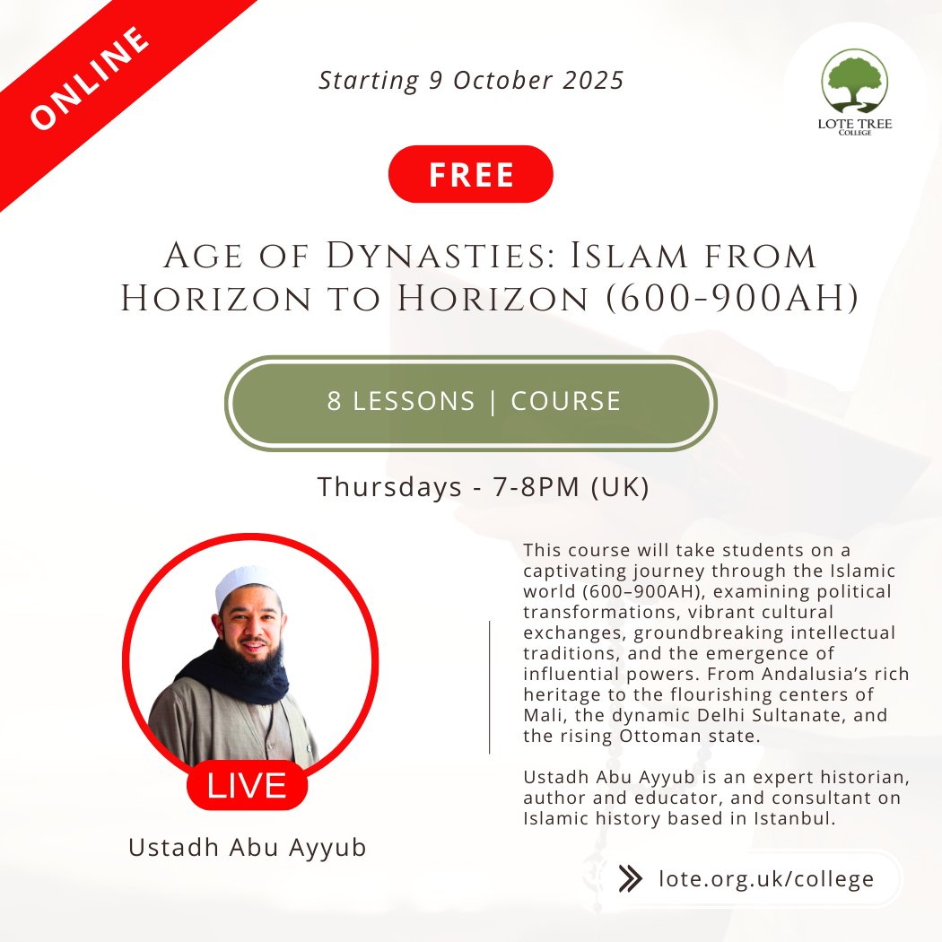 LoteTreeFdn's tweet photo. Reclaim your legacy, learn Islamic History
𝗔𝗴𝗲 𝗼𝗳 𝗗𝘆𝗻𝗮𝘀𝘁𝗶𝗲𝘀: 𝗜𝘀𝗹𝗮𝗺 𝗳𝗿𝗼𝗺 𝗛𝗼𝗿𝗶𝘇𝗼𝗻 𝘁𝗼 𝗛𝗼𝗿𝗶𝘇𝗼𝗻 (𝟲𝟬𝟬-𝟵𝟬𝟬𝗔𝗛)

Free Online Course

👤 𝗜𝗻𝘀𝘁𝗿𝘂𝗰𝘁𝗼𝗿:
Ustadh Abu Ayyub

📆 Starts 9th Oct 2025

https://t.co/7BmIz7qqno

#islamichistory https://t.co/1krPytlU8Q