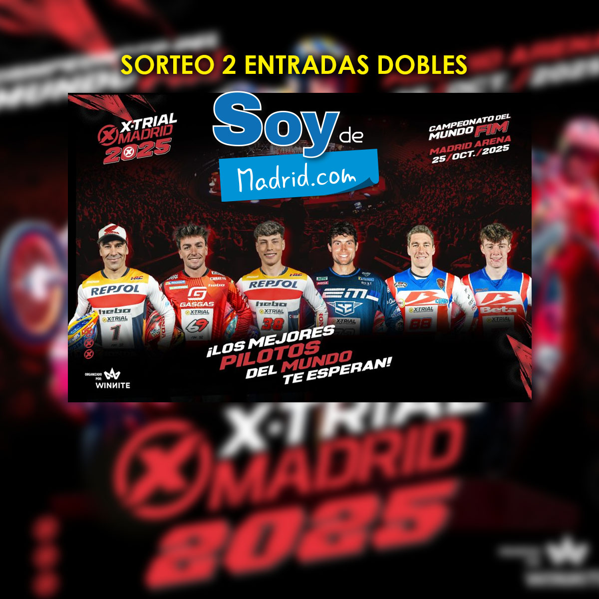 SoydemadridC's tweet photo. 🎟️ ¡SORTEO X-TRIAL MADRID! 🔥
Regalamos 2 entradas dobles 🚀
👉 Para participar:
1️⃣ Sigue a @SoydemadridC
2️⃣ Like ❤️
3️⃣ Comenta mencionando a 1 persona 👤
⏳ Hasta el 19/10 a las 20h
📅 Ganadores: 20/10 en @SoydemadridC
🍀 ¡Suerte!🍀
#Sorteo #XTrialMadrid #SorteoMadrid #Motor https://t.co/Kps5BlCfi0