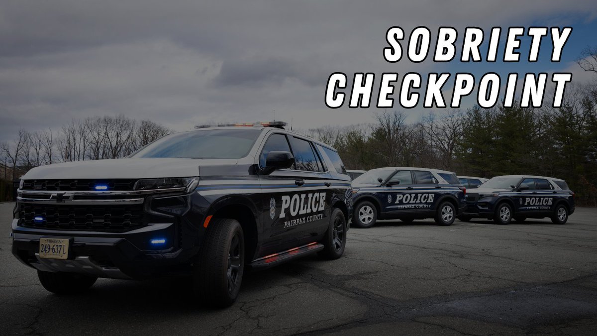 Sobriety Checkpoint: A checkpoint is planned tonight at Braddock Rd &amp; Ox Rd from 11 PM - 2 AM. Don’t take chances—get a safe ride home.