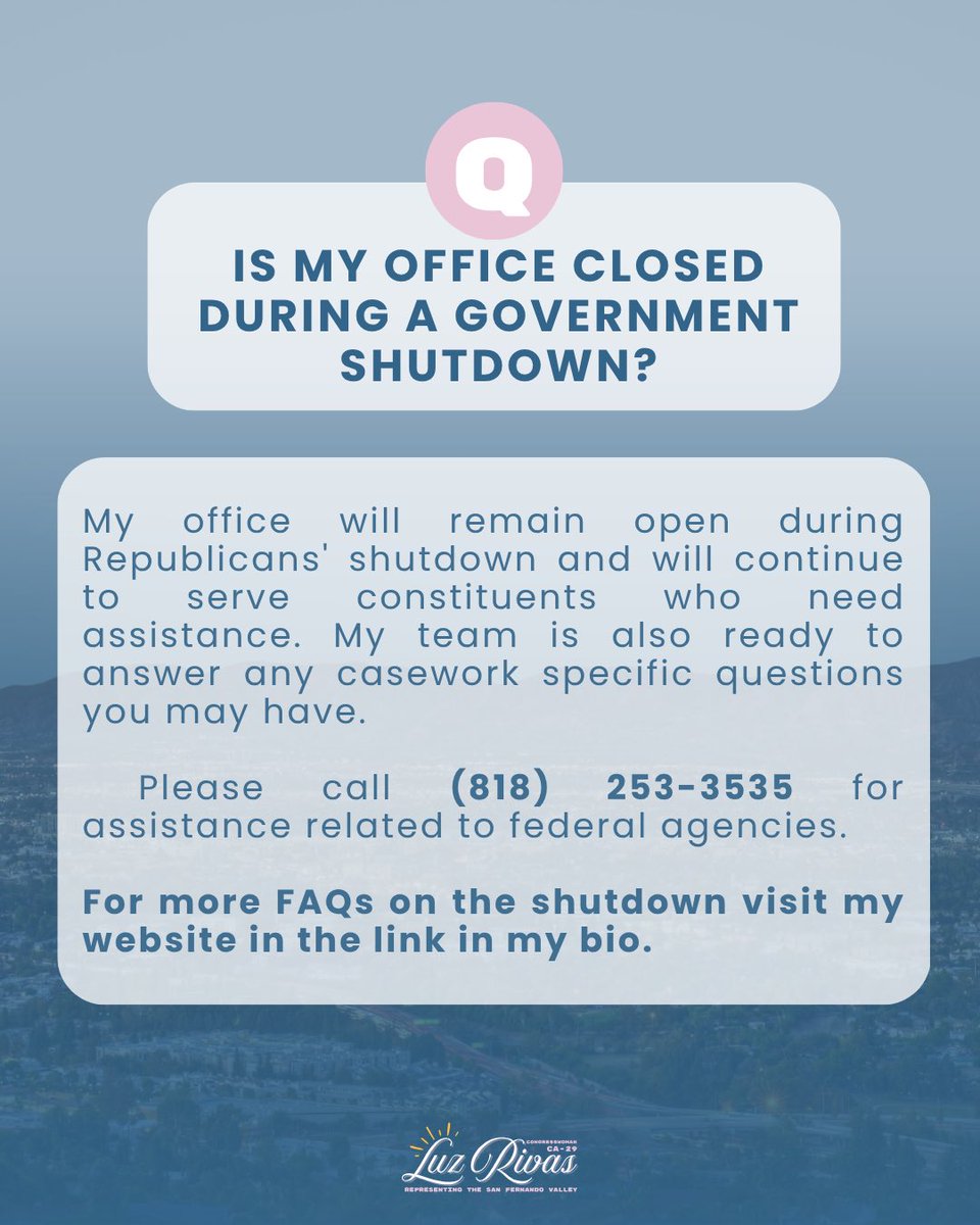 RepLuzRivas's tweet image. With Republicans’ extending the government shutdown into next week, I want to provide YOU with the information you need to take care of yourself and your loved ones.

Visit the link in my bio to read more FAQs on the Republican government shutdown and find the contact information…