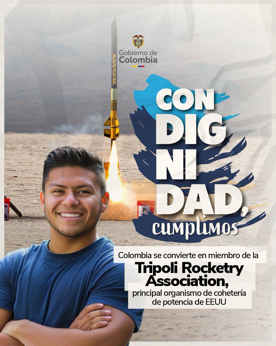 AerocivilCol's tweet photo. El gobierno del presidente @GustavoPetro cumple al país, bajo la innovación e investigación. Anunciamos un hecho histórico, Colombia se convierte en miembro de la Tripoli Rocketry Association, el principal organismo de cohetería de alta potencia en EE. UU. #MintransporteCumple https://t.co/U5EXd8rdFY
