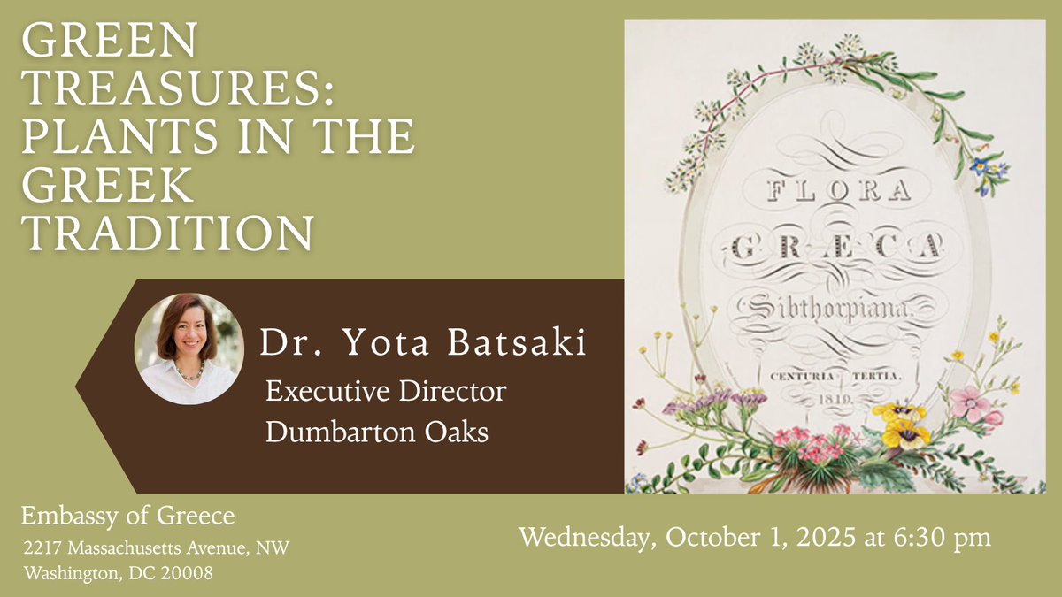 Dr. Yota Batsaki, Executive Director of Dumbarton Oaks, a Harvard University research center, museum, and historic garden in Washington, DC captivated the audience in an engaging lecture titled “Green Treasures: Plants in the Greek Tradition,” at the Embassy of Greece.