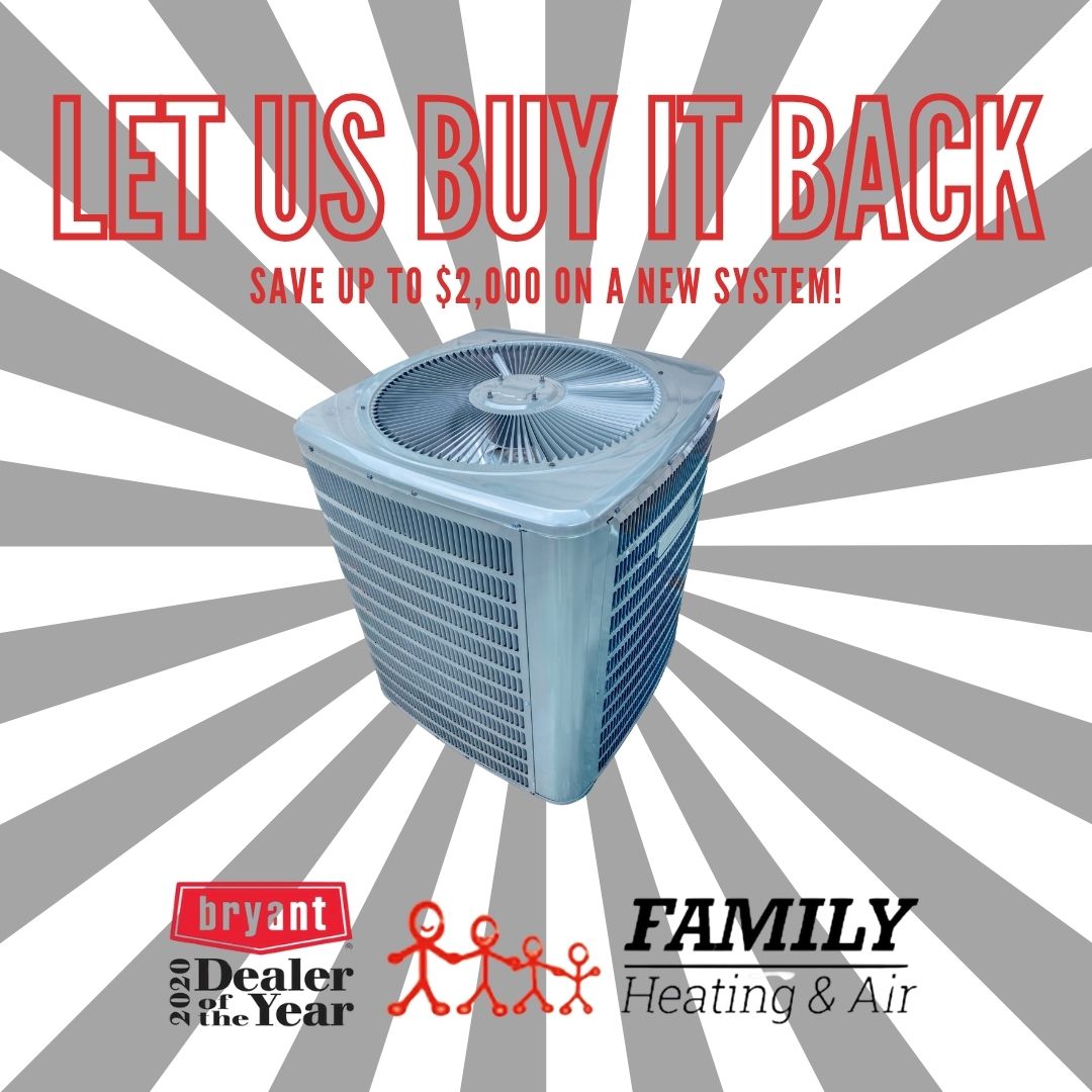 Family_Heat_Air's tweet image. 💰 Save big this fall! With our BUYBACK Program, get up to $2,000 back when you purchase a new A/C or heating system.
 👉 Details: bit.ly/4fUVc9j 

#FamilyHeatingAndAir #BuybackProgram #HomeComfort