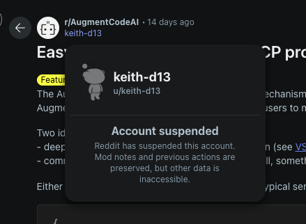 keithdaulton's tweet photo. My @Reddit acct was banned after posting a feature request to @augmentcode. Other than setting up my profile, this was my only activity before being banned. No email or notification why. No response to submitted requests. Has this happened to others? https://t.co/pPMXoKMwDj https://t.co/BmlJbqRFQA