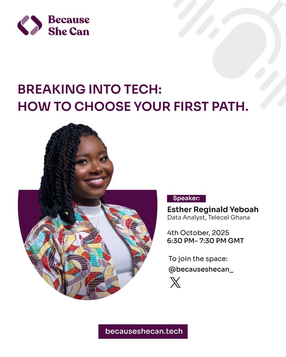 becauseshecan_'s tweet photo. Thinking about a career in tech but not sure where to start? 🚀

Join us tomorrow at 6:30 PM GMT as Esther Reginald Yeboah, Data Analyst at Telecel Ghana, shares practical insights on how to choose your first path in tech. 

Don’t miss this conversation! 💻✨ https://t.co/ANNpJkwIhe