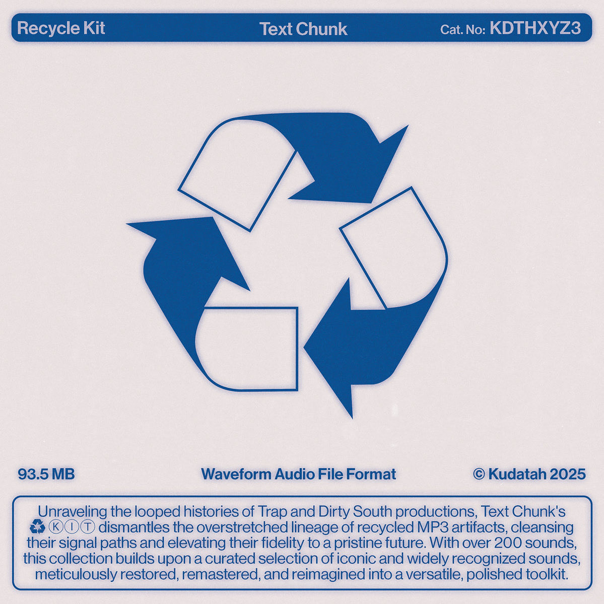 The new 'Text Chunk ♻️ ⓀⒾⓉ' contains:

♻️_61 808s
☣️_21 claps
☣️_49 snares
⚠️_29 hats
⛔_23 kicks
🚫_54 percs/fx

textchunk.bandcamp.com/album/text-chu… 👀